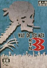 (C88) [TEX-MEX (Red Bear)] WAY OF TEX-MEX Soushuuhen 3 + Omakebon (Various)-(C88) [TEX-MEX (れっどぶる)] WAY OF TEX-MEX 総集編3 + おまけ本 (よろず)