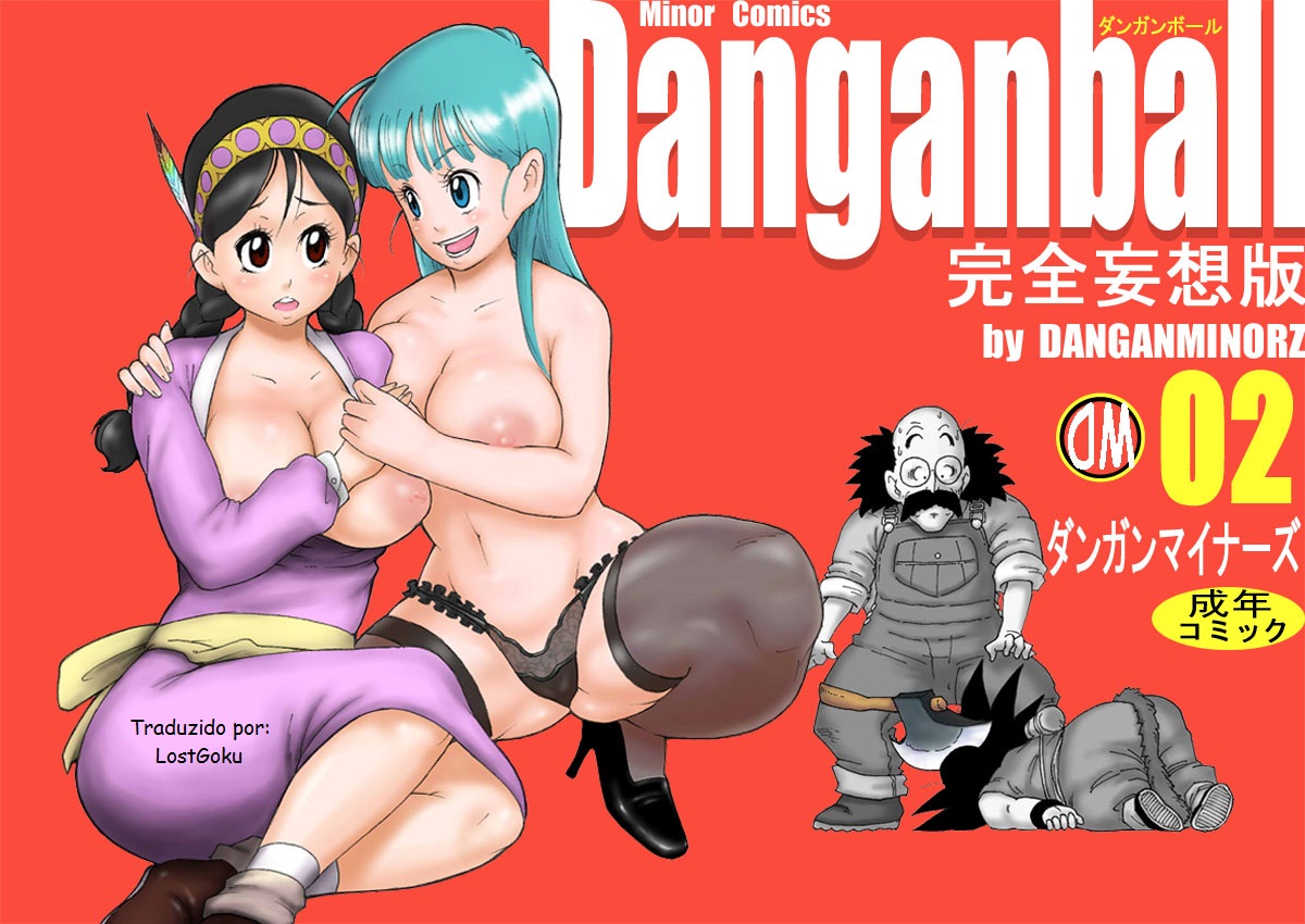 [Dangan Minorz] Danganball Kanzen Mousou Han 02 (Dragon Ball) (Portuguese) 