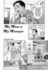 [Kishizuka Kenji] Kaa-san wa Boku no Manager | My Mom is My Manager (Mamakan 1 Ch. 10) [English] [SaHa]-[木静謙二] 母さんはぼくのマネージャー (まま姦１ 章10) [英訳] [SaHa]