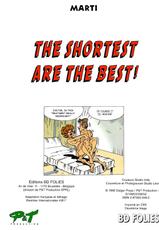 The Shortest are The Best by Marti-