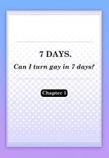 [Tsukumo Gou] 7-kakan. ~ Nonke wa Gay ni Mezameru ka? 1 | 7 DAYS. ~ Can I Turn Gay in Seven Days? 1 [English] {Zandy no Fansub} [Decensored] [Digital]-[つくも号] 7日間。 ノンケはゲイに目覚めるか？1 [英訳] [無修正] [DL版]