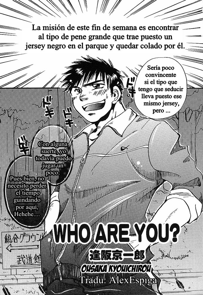[Ousaka Kyouichirou] Who Are You [ESP] 
