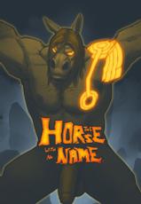 [Forgewielder] The Horse With No Name-