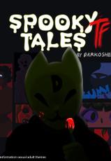 的恐怖TF故事（K记翻译）-Spooky TF Tales by Darkoshen